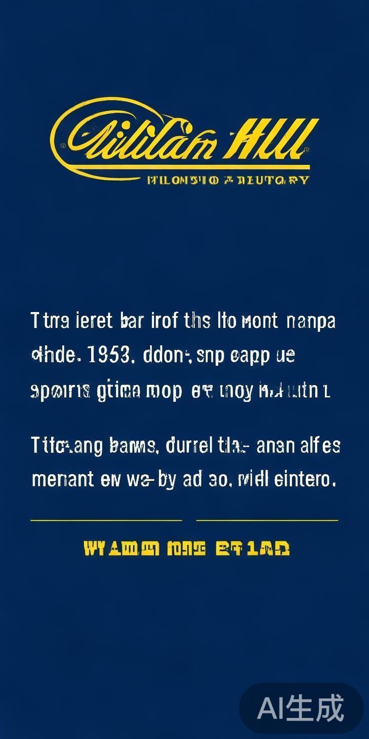 成立于1934年的威廉希尔，起初只是一个小型的&nbsp;b